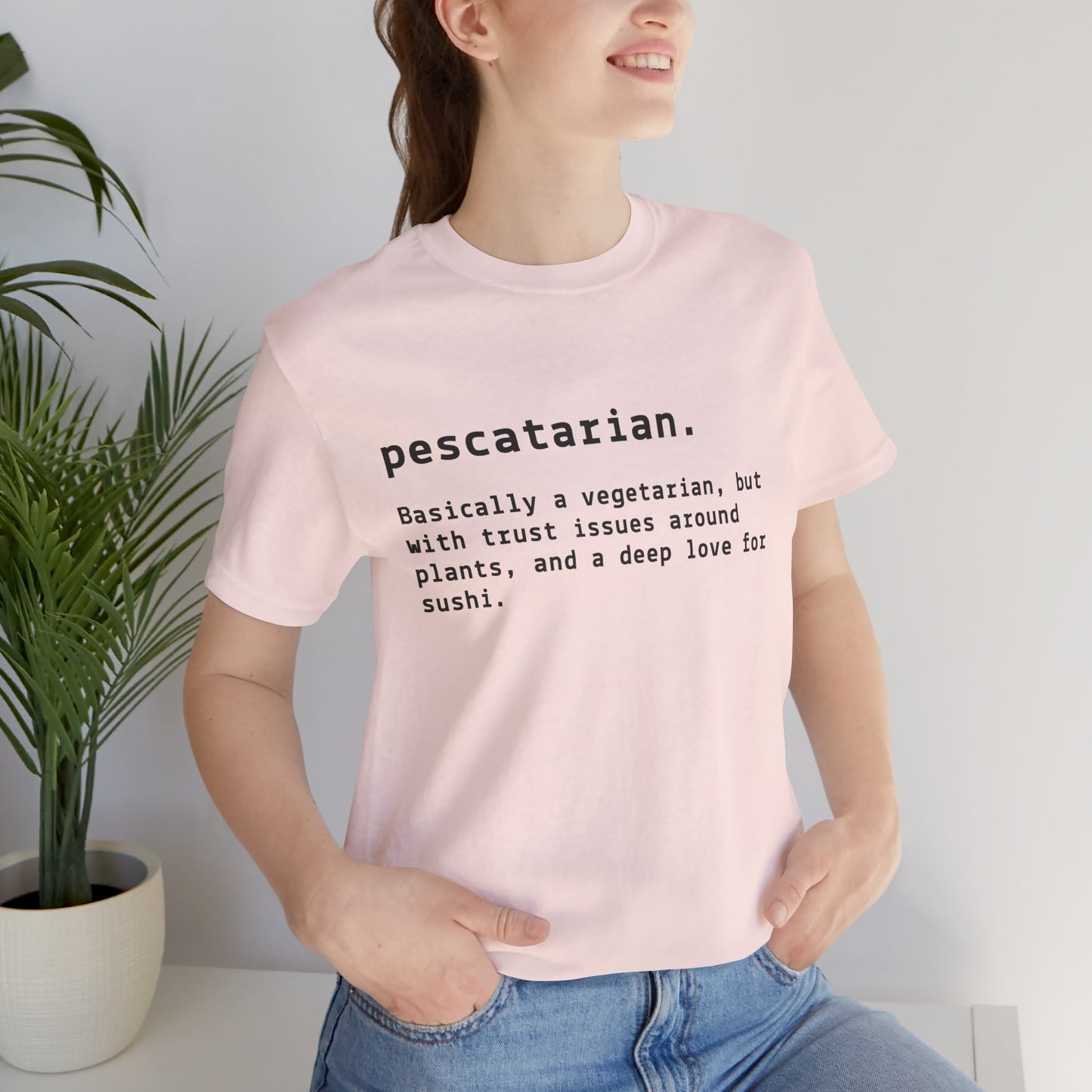 Pescatarian Definition Humor T-shirt