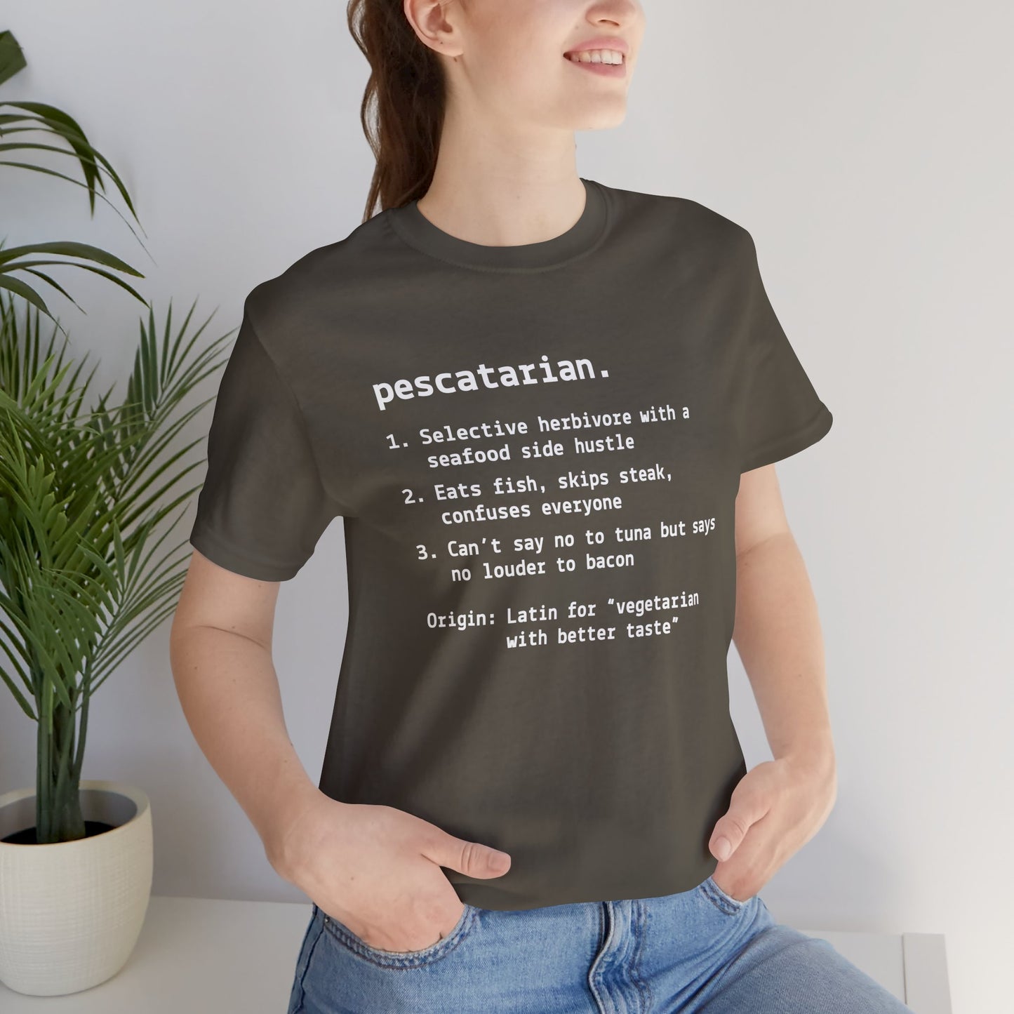 Pescatarian Humor T-shirt
