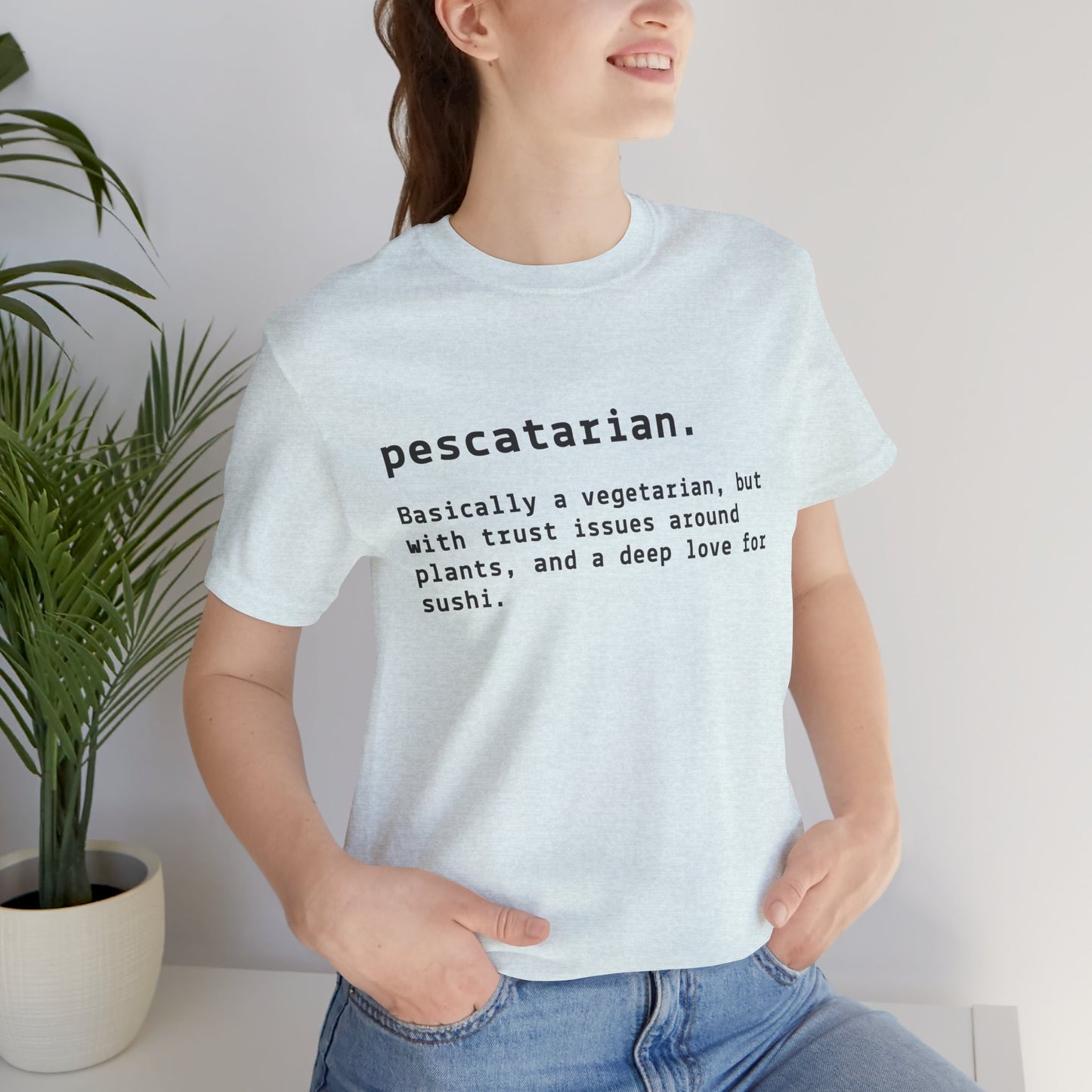 Pescatarian Definition Humor T-shirt